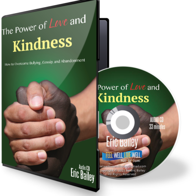 The Power of Love and Kindness