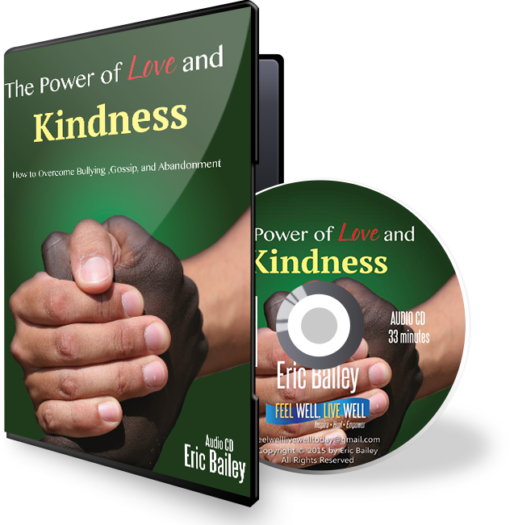 The Power of Love and Kindness
