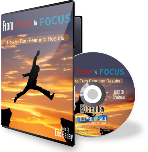From Fear to Focus
